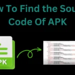 How To Find the Source Code Of APK in 2024 [An easy Guide]