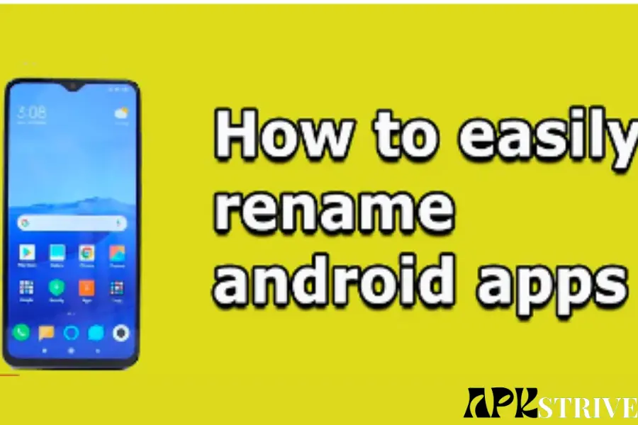 How To Rename APK On Android