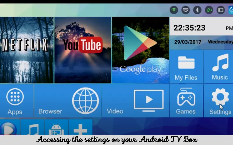 Accessing the settings on your Android TV Box