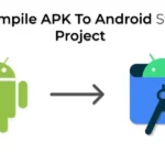 How To Decompile APK In Android Studio in 2024 [Easy Method]